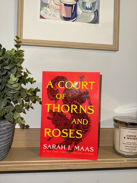 A Court of Thorns & Roses by Sarah J. Maas (#1 in Series)