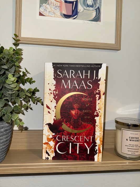 House of Earth and Blood by Sarah J. Maas (Crescent City Series #1)