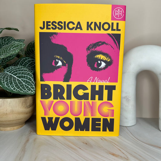 Bright Young Women by Jessica Knoll