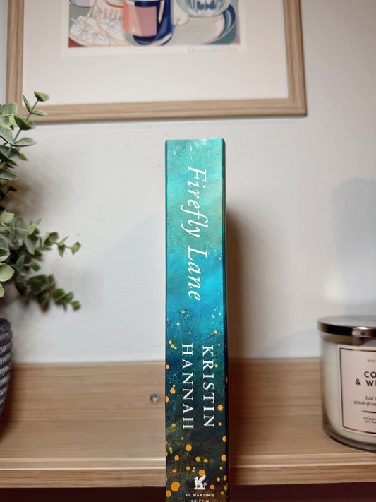 Firefly Lane by Kristin Hannah